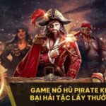 Pirate King – Kham Pha Vuong Quoc Cuop Bien